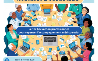 [Employeurs] 1er Hackathon professionnel « Innovation & Médico-Social »